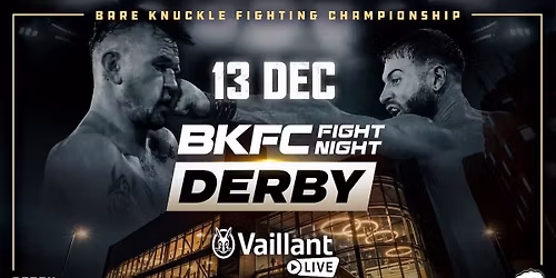 BKFC Fight Night Derby at Vaillant Live