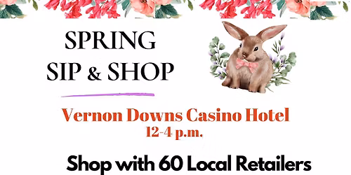 Spring Craft Show and Sip & Shop 