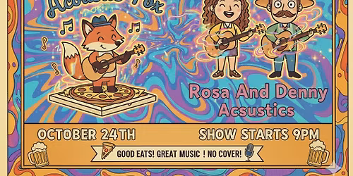 Acoustic Fox with Rosa and Denny Acoustic at South Park Pizza Tavern