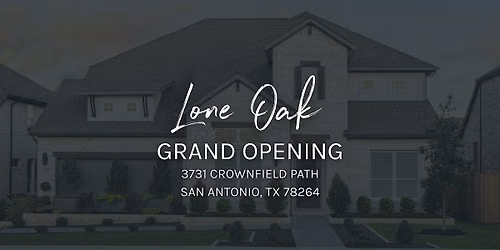 Lone Oak Model Grand Opening