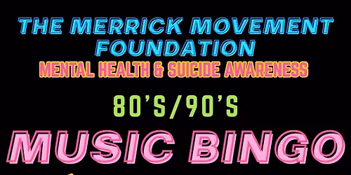 THE MERRICK MOVEMENT MUSIC BINGO\ud83c\udfb6