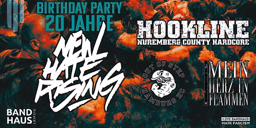 20 Jahre New Hate Rising mit: Out Of Step + Hookline + Mein Herz in Flammen