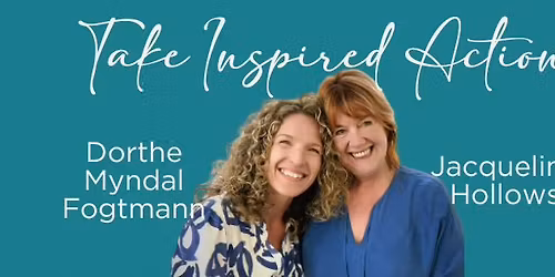 Take Inspired Action Workshop - Saturday
