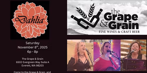 Dahlia at Grape & Grain