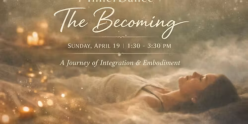 InnerDance: The Becoming 