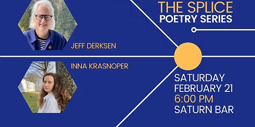The Splice Poetry Series: Jeff Derksen & Inna Krasnoper