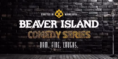 Beaver Island Comedy Series 09\/12 Max Chapman