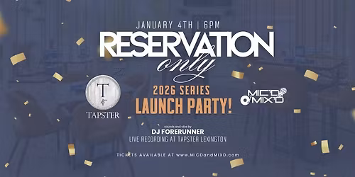 Reservation Only: 2026 Launch Party!