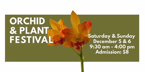 Orchid and Plant Festival December 2026
