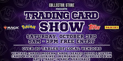 Collector Store Presents: Sports\/Gaming Trading Card Show!