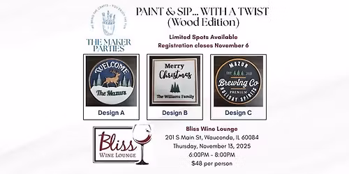 Paint & Sip\u2026 with a Twist  (Wood Edition)