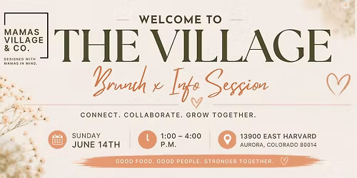 Welcome To The Village: Brunch & Info Session