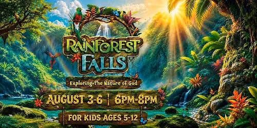 Rainforest Falls VBS at Firm Foundation Paw Paw
