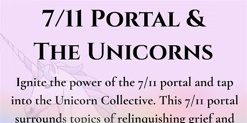7\/11 Portal & The Unicorn Collective