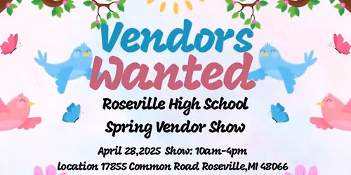 Roseville High School spring Vendor Show
