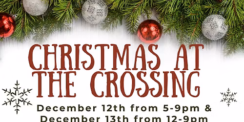 2nd Annual Christmas at the Crossing