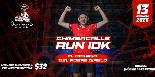 CHIMBACALLE RUN 10K - EL DESAFIO DEL POBRE DIABLO