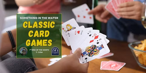 Classic Card Games @ Something in the Water Toronto