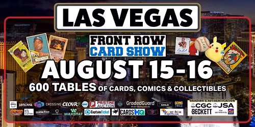 Las Vegas Front Row Card Show - Cards, Comics & Collectibles