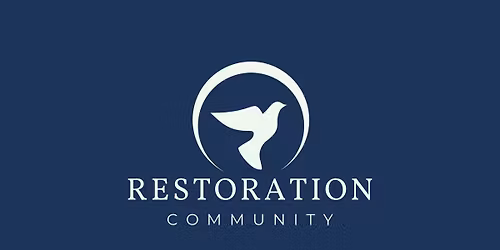 Restoration Community: Faith Based Recovery Meeting