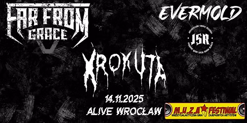 FAR FROM GRACE + EVERMOLD + KROKUTA - 14.11.2025, ALIVE
