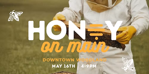 Downtown Woodland Honey on Main \ud83d\udc1d