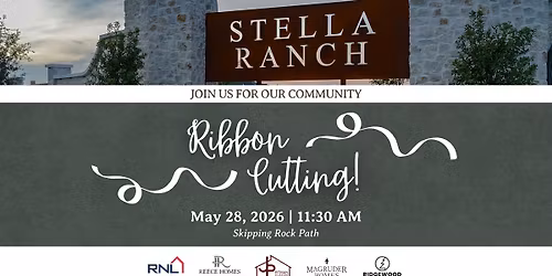 Stella Ranch Community Ribbon Cutting