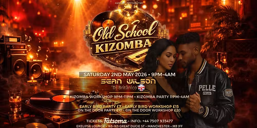 Old School Kizomba Night with Sean Wilson | EKELIPSE Manchester