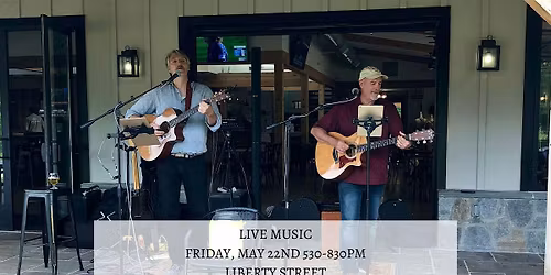 Live Music by Liberty Street
