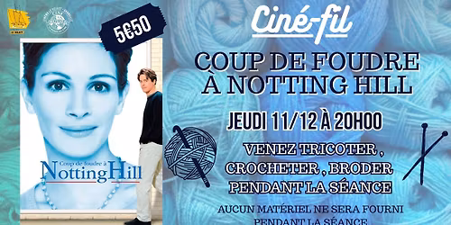 CIN\u00c9-FIL: COUP DE FOUDRE \u00c0 NOTTING HILL
