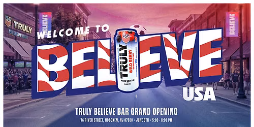 Truly Hard Seltzer Believe Bar Grand Opening