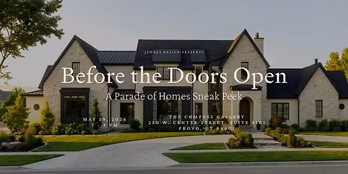 Before the Doors Open: A Parade of Homes Sneak Peek