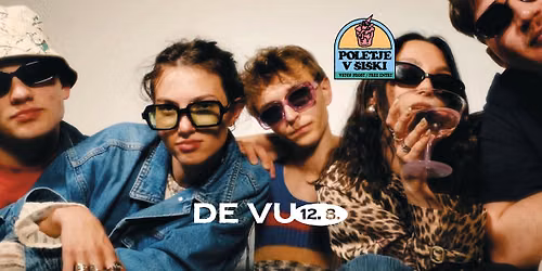 Poletje v \u0160i\u0161ki | DE VU