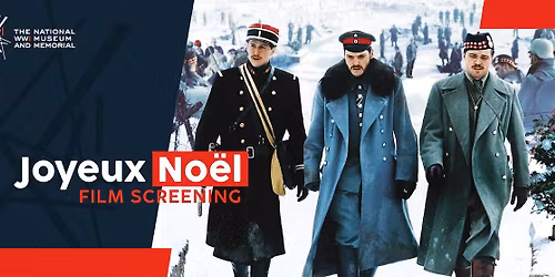 Film Screening: \u201cJoyeux No\u00ebl\u201d