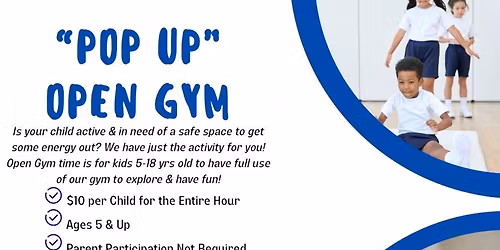 \u201cPop Up\u201d Open Gym