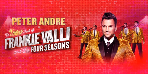 The Best of Frankie Valli - Starring Peter Andre