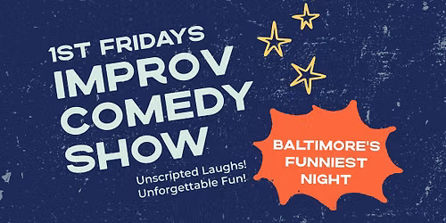 First Fridays Improv Comedy Show -Sept
