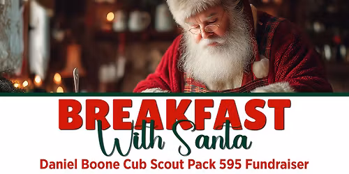Breakfast with Santa - Fundraiser for Daniel Boone Cub Scout Pack 595