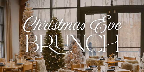 Christmas Eve Brunch 