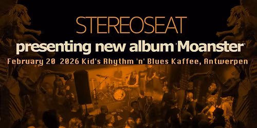 Stereoseat \u2013 Presenting new album 'Moanster'