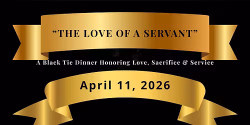 The Love Of A Servant | A Black Tie Dinner