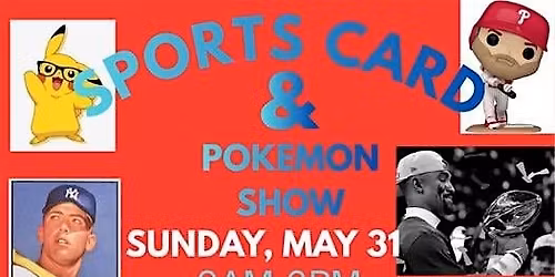 Sports Card and Pokemon Show