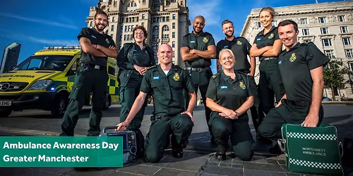 Ambulance Awareness Day, Greater Manchester