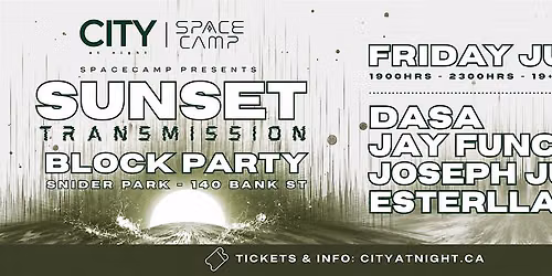 SpaceCamp & City At Night Present: Sunset Transmission Block Party
