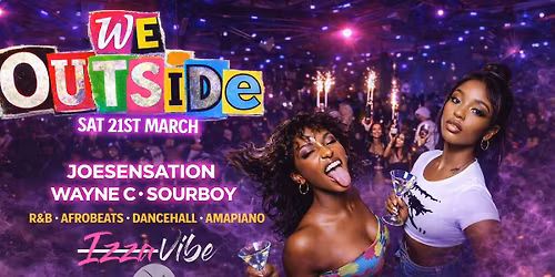 IZZAVIBE PRESENTS WE OUTSIDE @JALOU NEWCASTLE