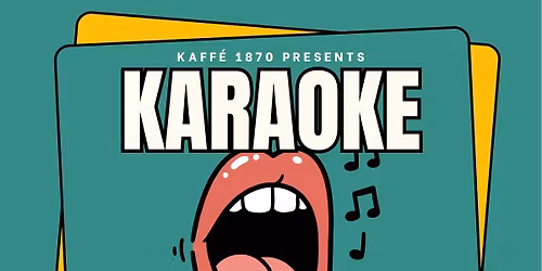 KAFF\u00c9 KARAOKE w\/ David Taggart!