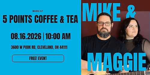 Mike & Maggie at 5 points Coffee and Tea