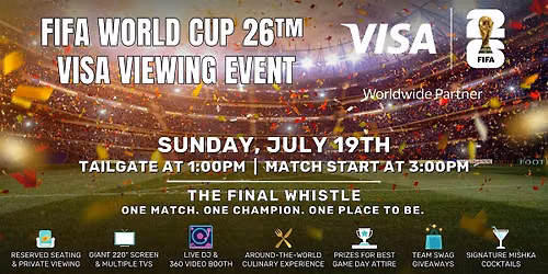 FIFA World Cup 26\u2122 Final Visa Viewing Event