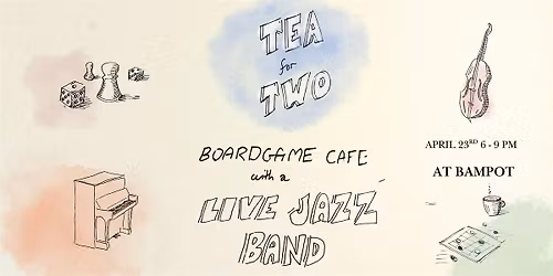 Tea for Two: Board Game Cafe with a Live Jazz Band