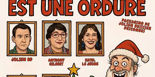 LE P\u00c8RE NO\u00cbL EST UNE ORDURE